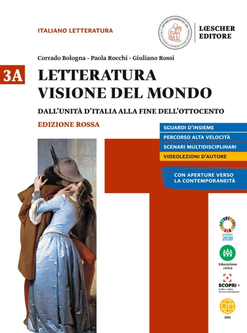 Letteratura visione del mondo. Ediz. rossa. Per le Scuole superiori. …
