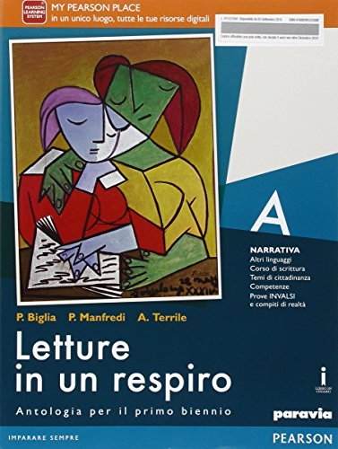 Letture in un respiro. Vol. A. Per le Scuole superiori.