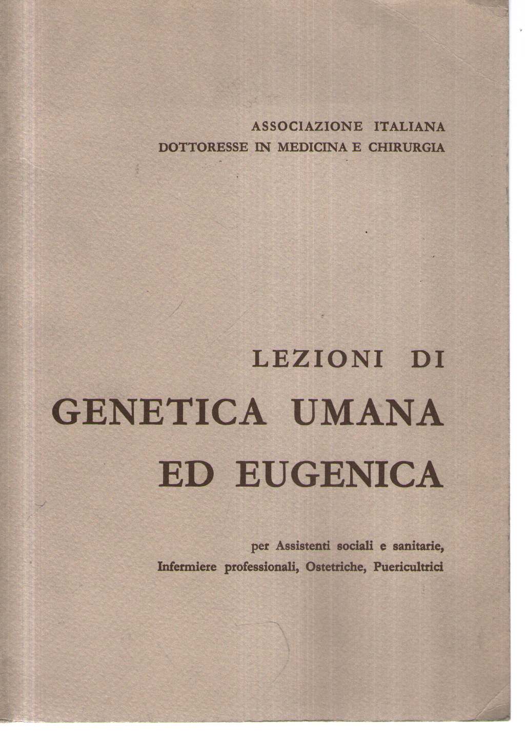 Lezioni di Genetica umana ed eugenica