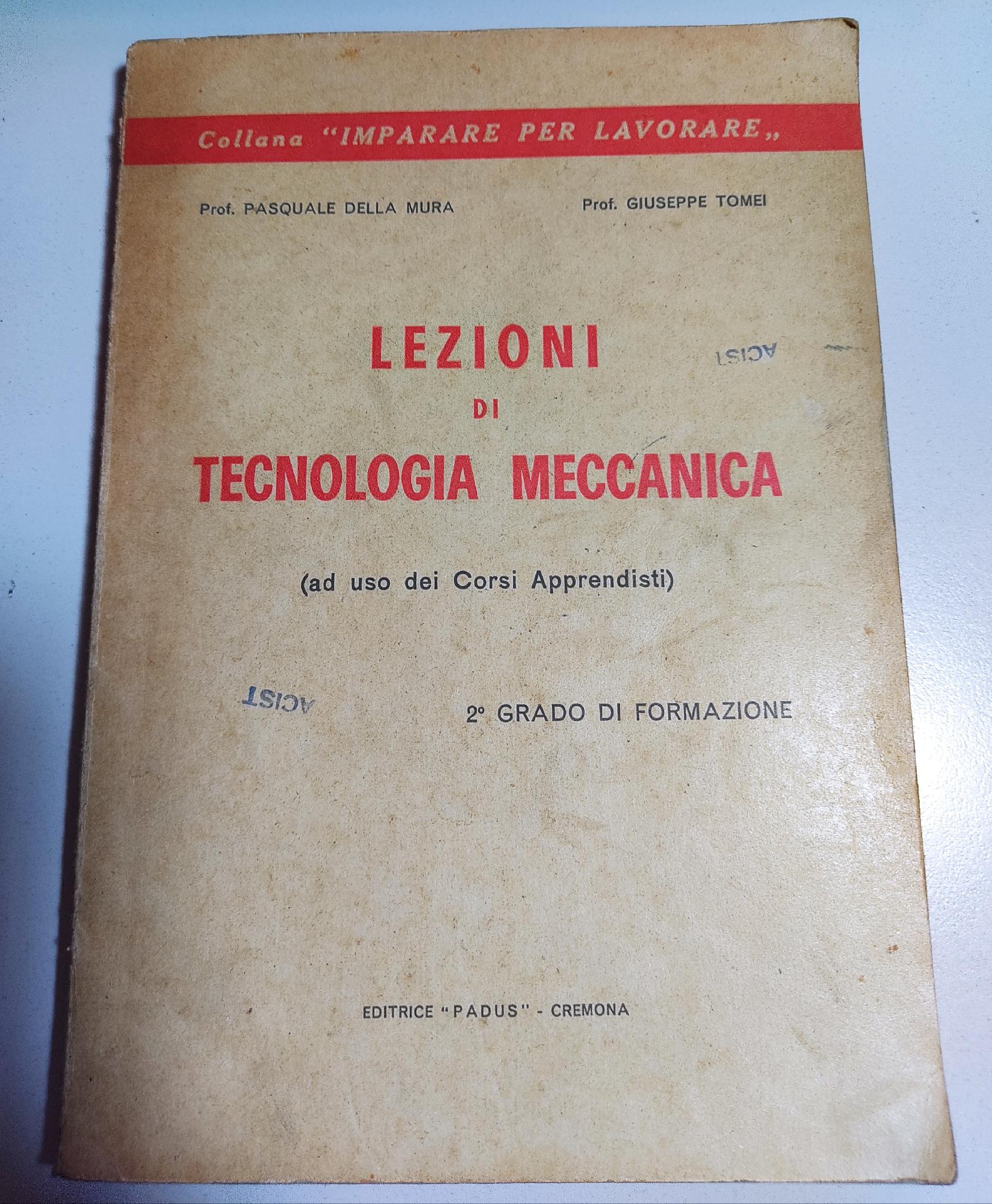 Lezioni di tecnologia meccanica