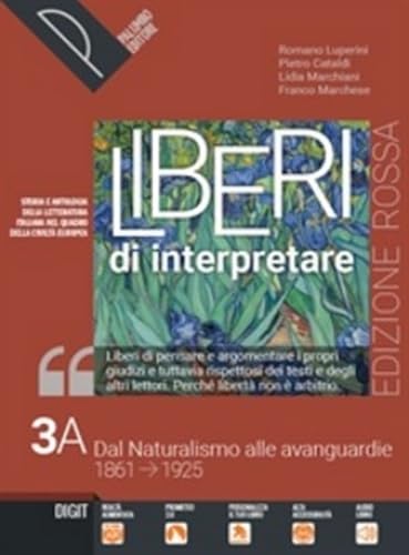 Liberi di interpretare. Storia e testi della letteratura italiana nel …