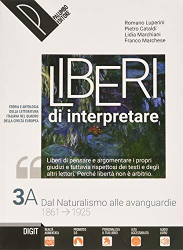 Liberi di interpretare. Storia e testi della letteratura italiana nel …