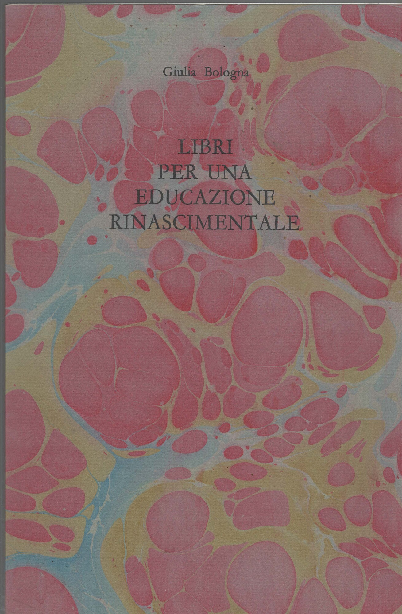 Libri per una educazione rinascimentale Grammatica del Donato.