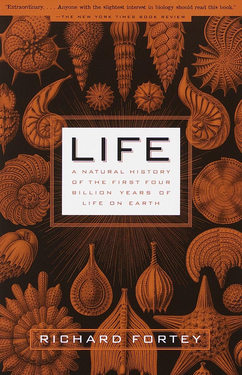 Life: A Natural History of the First Four Billion Years …