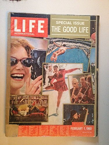 Life international - Special Issue: The good life - February …