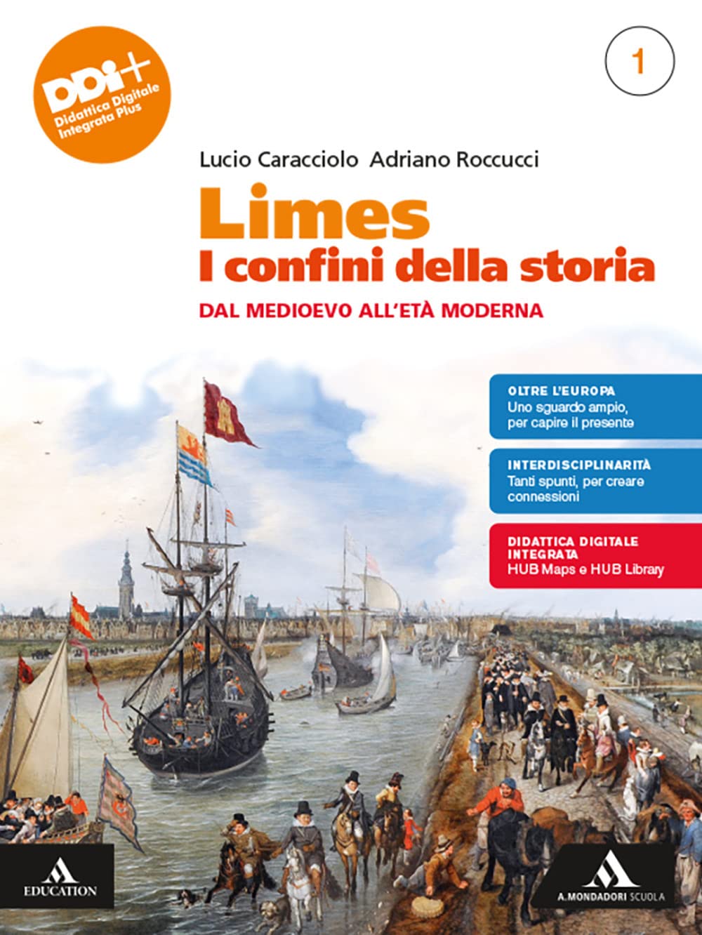 Limes. I confini della storia. Per le Scuole superiori. Con …