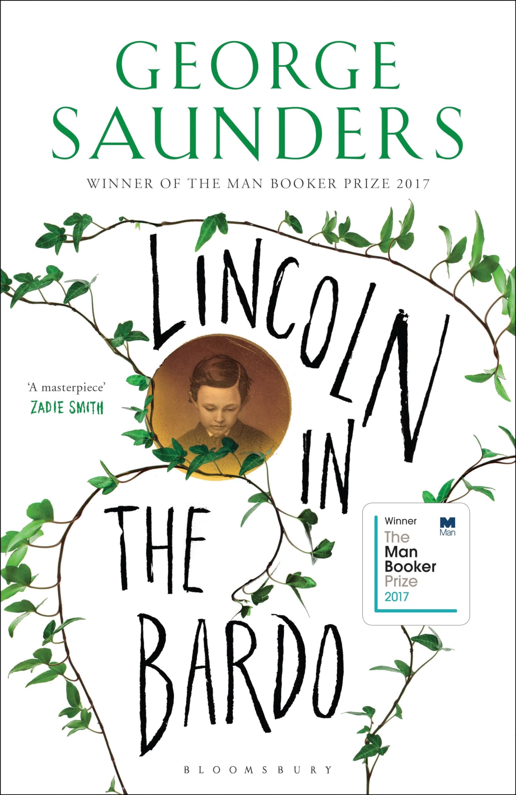 Lincoln in the Bardo: WINNER OF THE MAN BOOKER PRIZE …