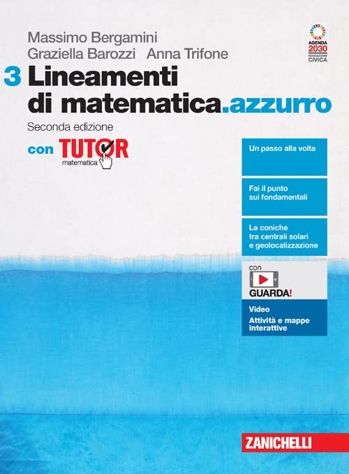 Lineamenti di matematica.azzurro. Con Tutor. Per le Scuole superiori. Con …