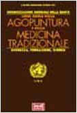 Linee guida di agopuntura e di medicina tradizionale. Sicurezza, formazione, …