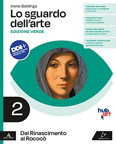 Lo sguardo dell'arte. Ediz. verde. Per le Scuole superiori. Con …
