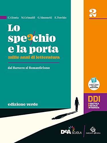 Lo specchio e la porta. Mille anni di letteratura. Ediz. …