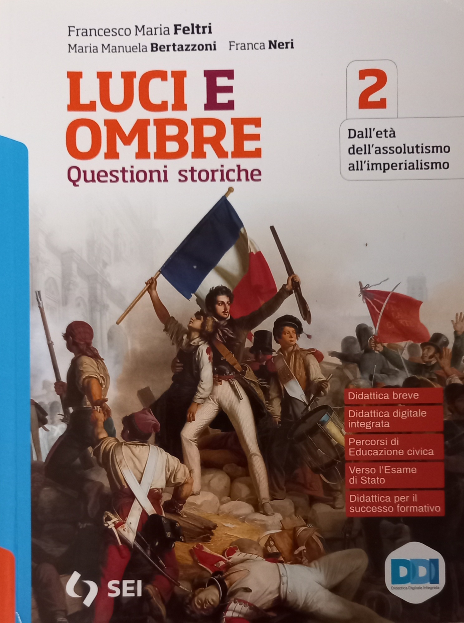 Luci ed ombre. Questioni storiche. Per le Scuole superiori. Con …