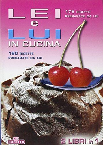 Lui e lei in cucina. Ediz. a colori