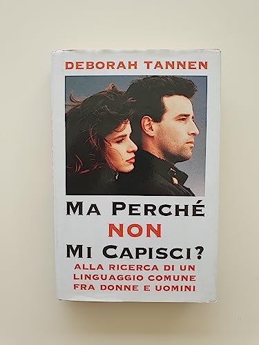 Ma perché non mi capisci? Alla ricerca di un linguaggio …