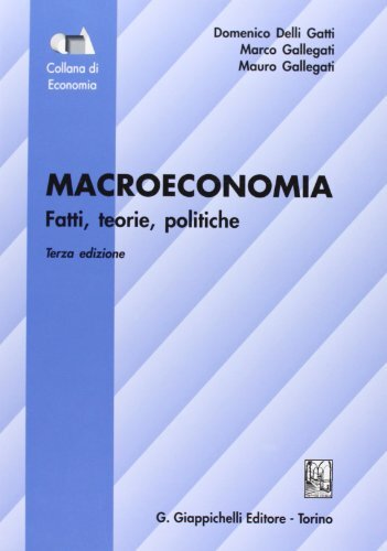 Macroeconomia. Fatti, teorie, politiche