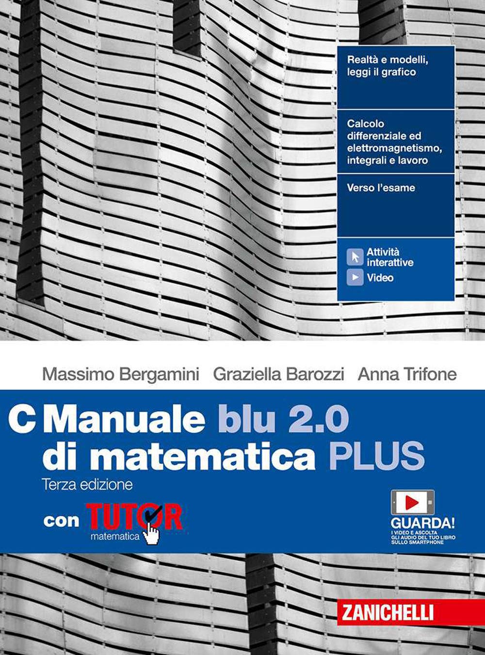 Manuale blu 2.0 di matematica. Ediz. PLUS. Con Tutor. Per …