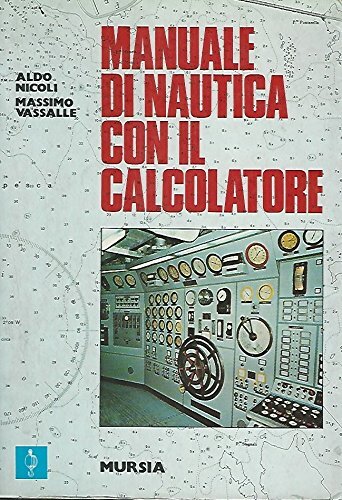 MANUALE DI NAUTICA CON IL CALCOLATORE