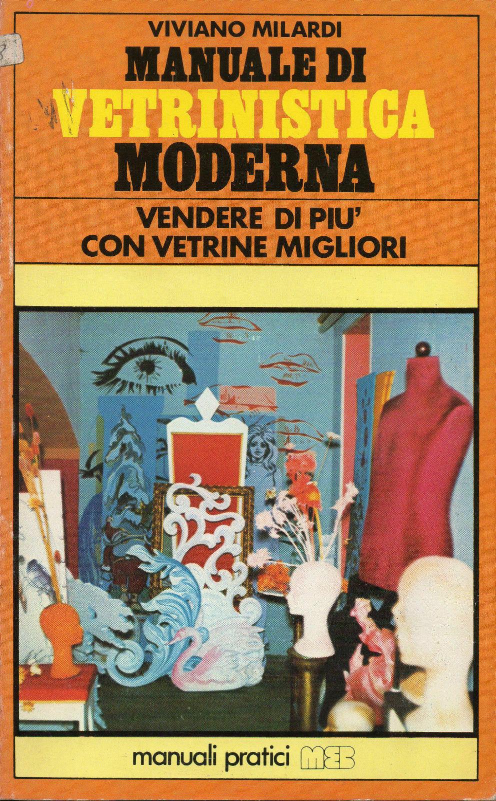 Manuale di vetrinistica moderna