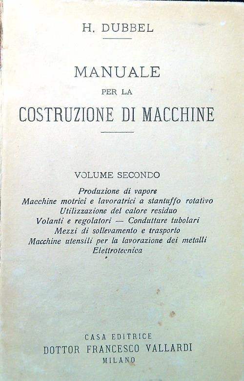 Manuale per la costruzione di macchine Vol II