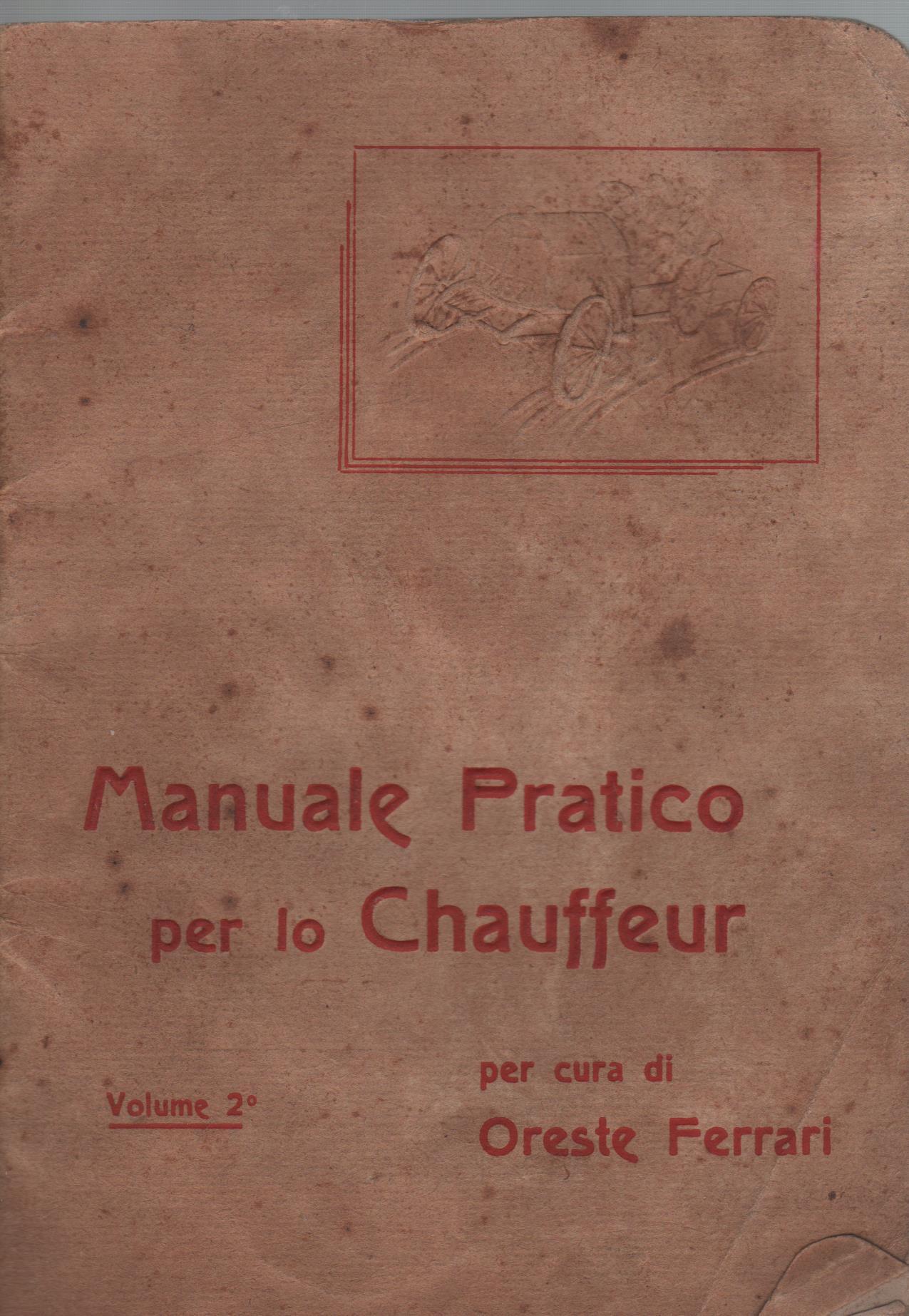 Manuale pratico per lo chauffeur vol 2^