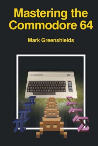 Mastering the Commodore 64