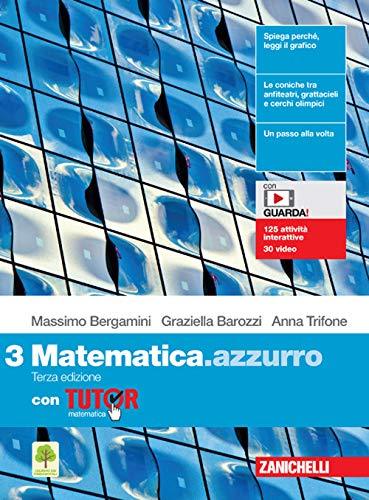Matematica.azzurro. Con Tutor. Per le Scuole superiori. Con e-book. Con …