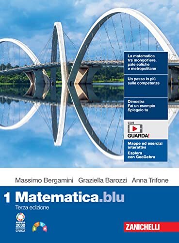 Matematica.blu. Per le Scuole superiori. Con e-book. Con espansione online …