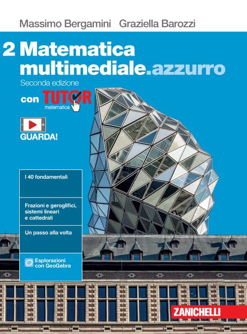Matematica multimediale.azzurro. Con Tutor. Per le Scuole superiori. Con e-book. …