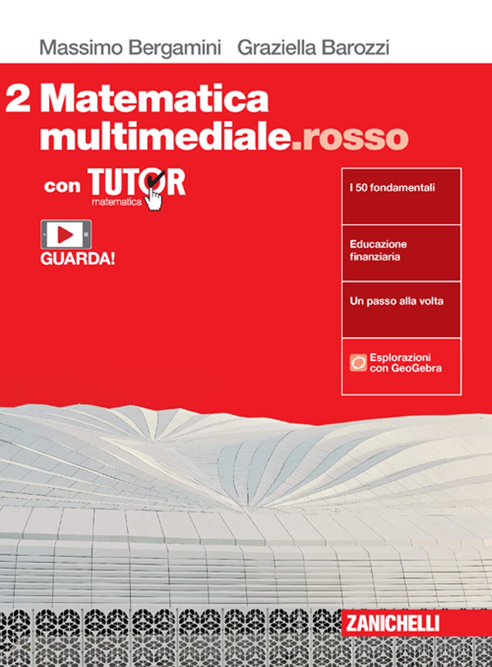 Matematica multimediale.rosso. Con Tutor. Per le Scuole superiori. Con e-book. …