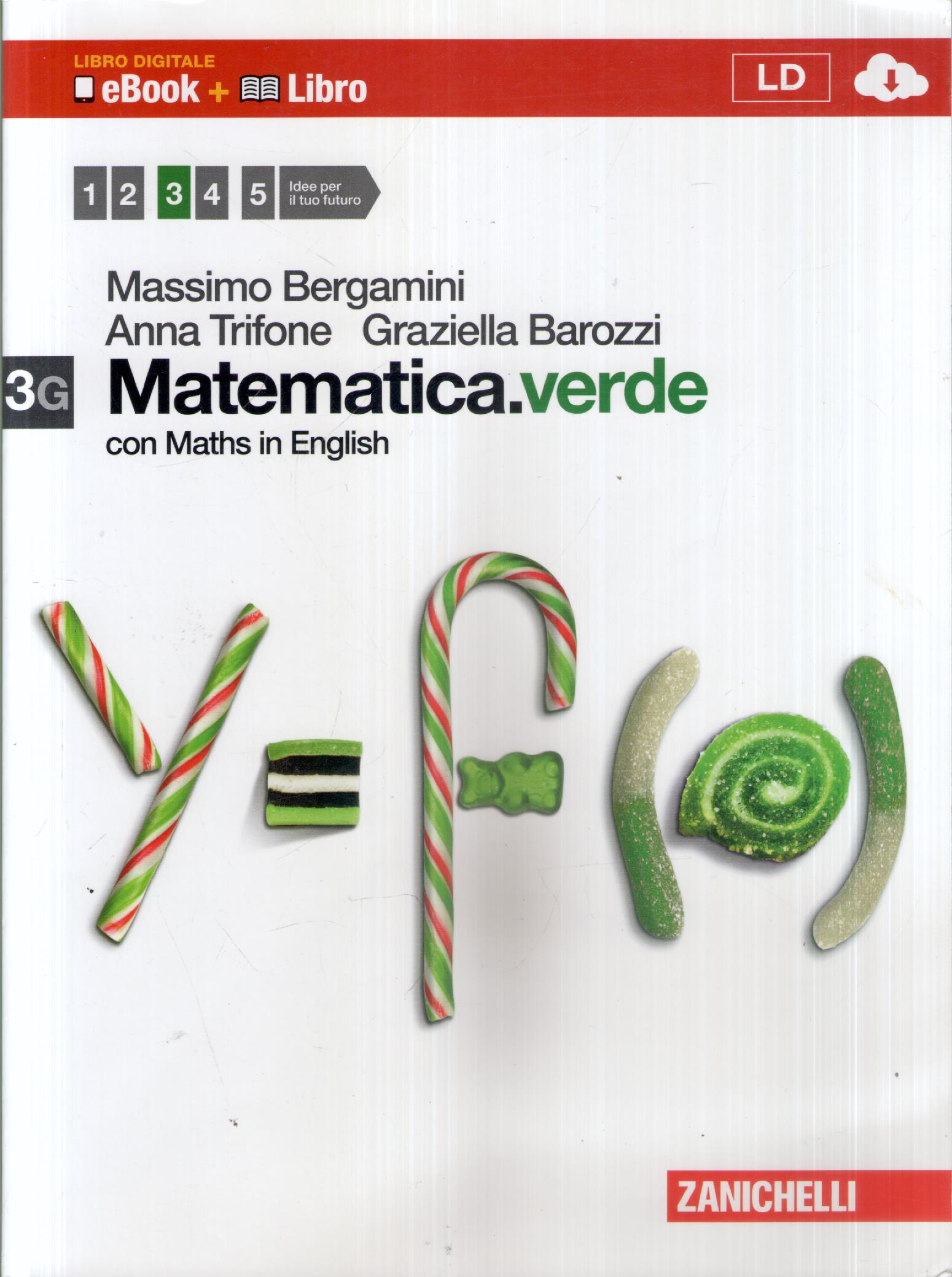 Matematica.verde. Con Maths in English. Vol. 3G. Per le Scuole …