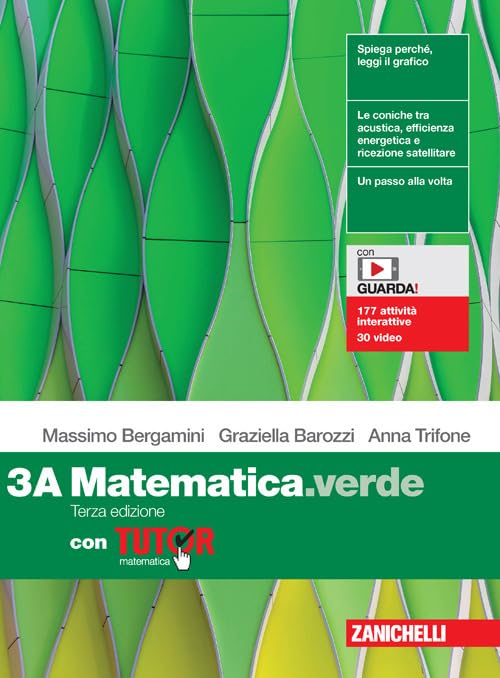 Matematica.verde. Con Tutor. Per le Scuole superiori. Con espansione online …