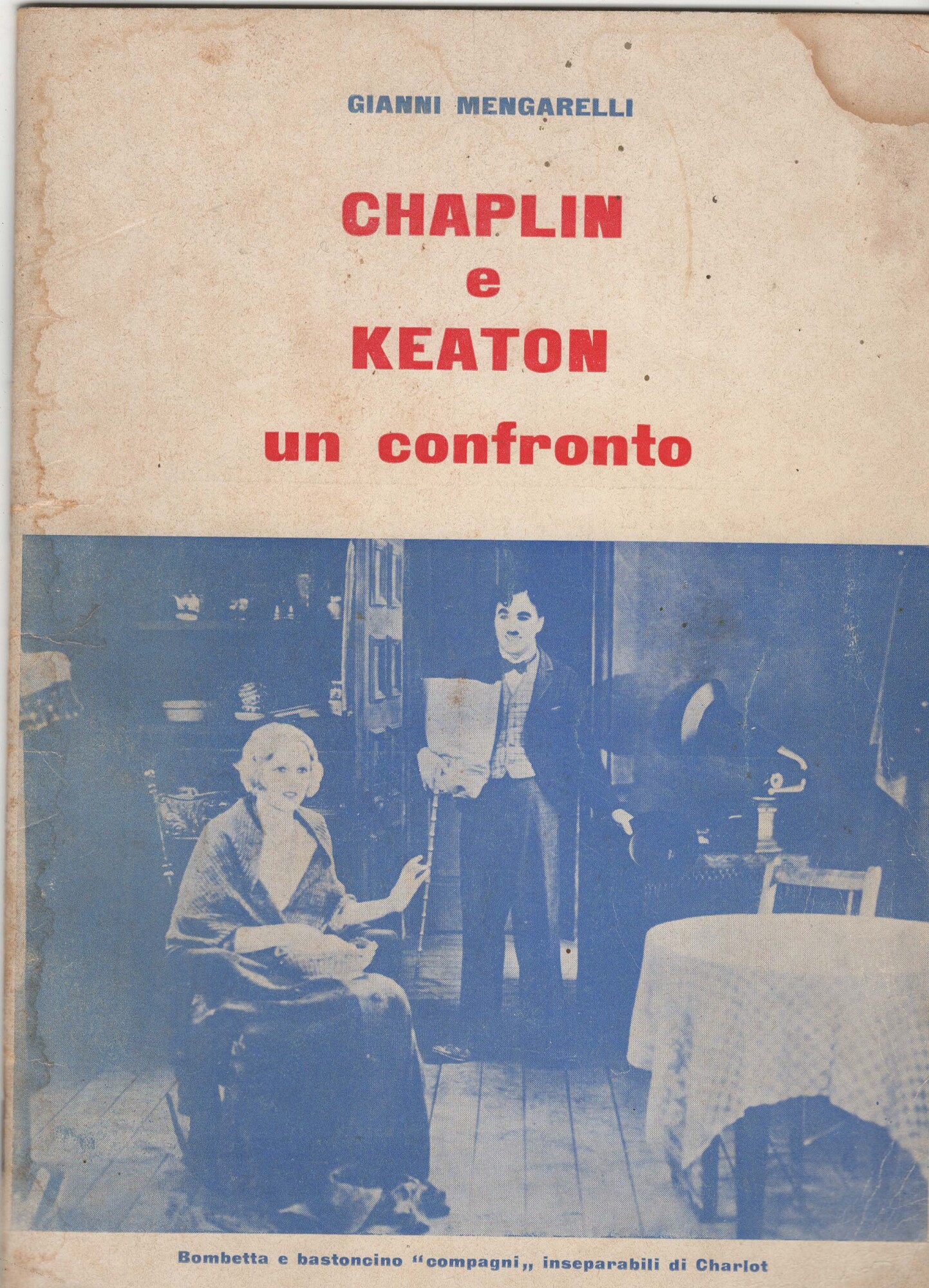 Mengarelli CHAPLIN E KEATON UN CONFRONTO