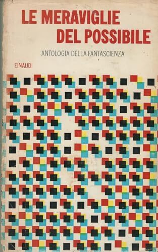 MERAVIGLIE DEL POSSIBILE ANTOLOGIA DELLA FANTASCIENZA 1959