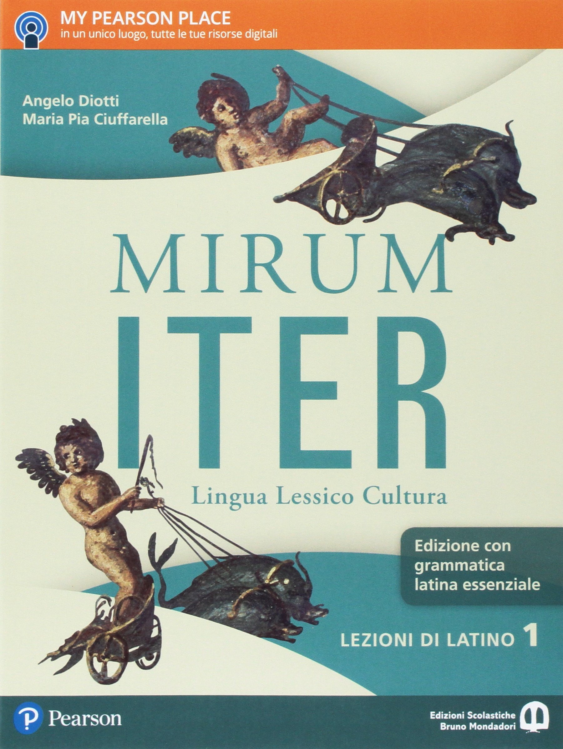 Mirum iter. Grammatica essenziale. Lezioni. Per le Scuole superiori. Con …