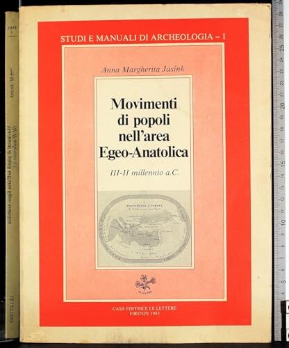 Movimenti di popoli nell'area Egeo-Anatolica III-II millennio