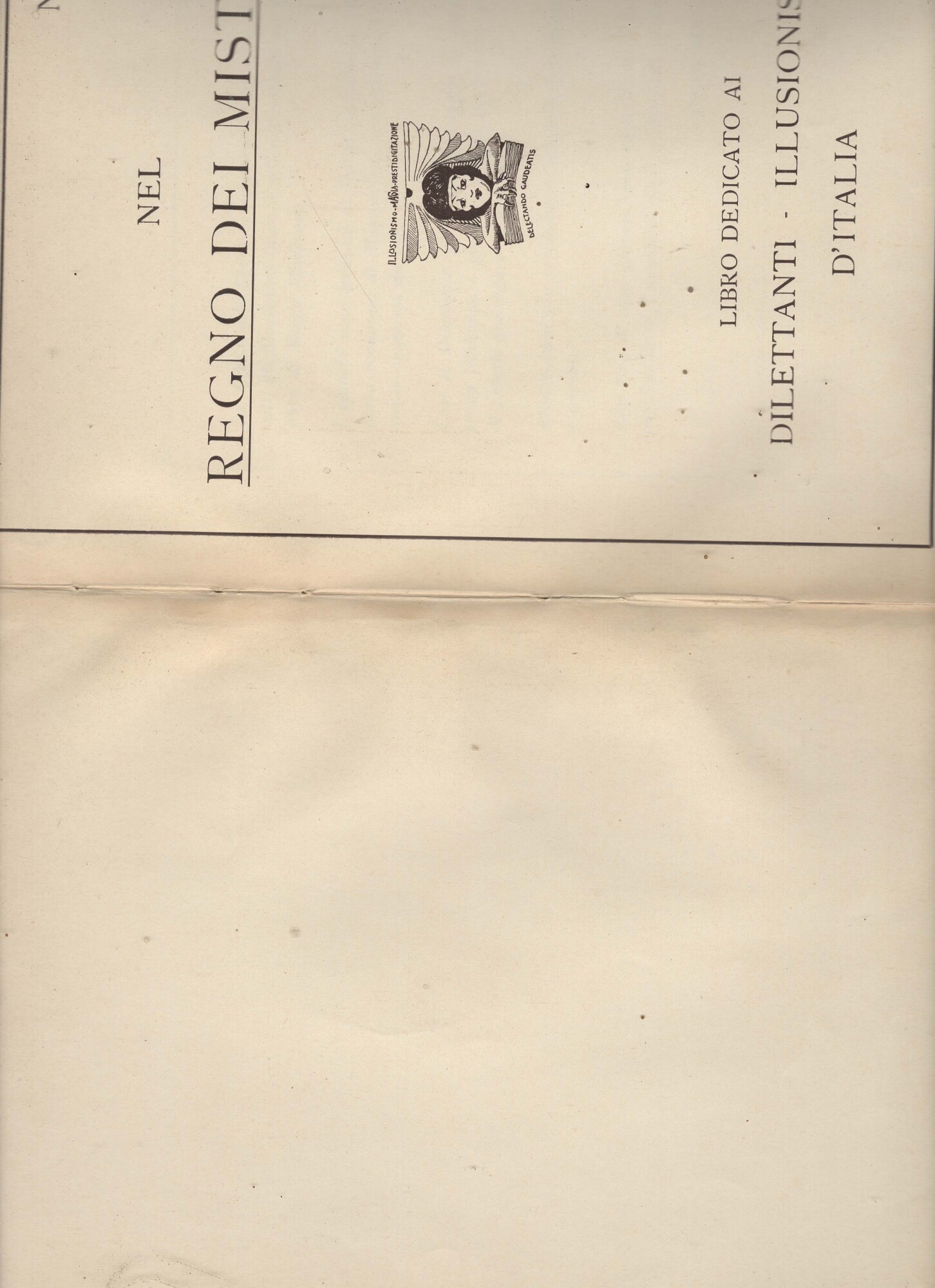 Nel regno dei misteri libro dedicato ai dilettanti illusionisti d'italia