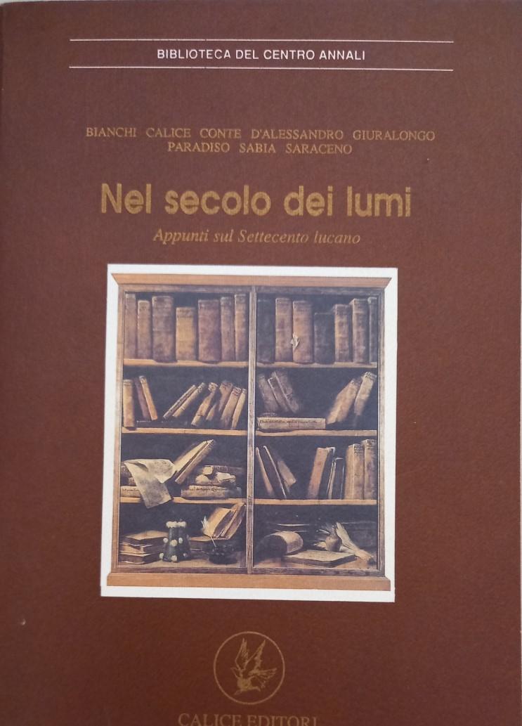 Nel secolo dei lumi. Appunti sul Settecento lucano