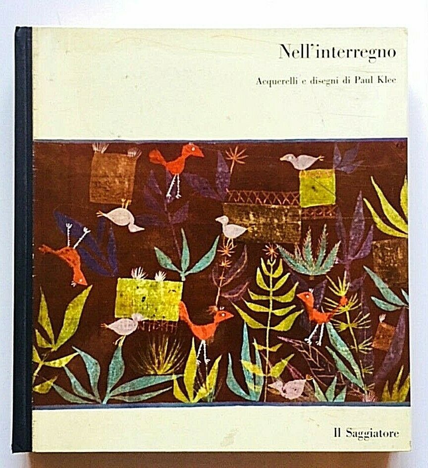 Klee - Nell'Interregno - Acquarelli e disegni di Paul Klee