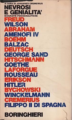 Nevrosi E Genialità Biografie Psicanalite