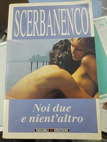 Noi due e nient'altro