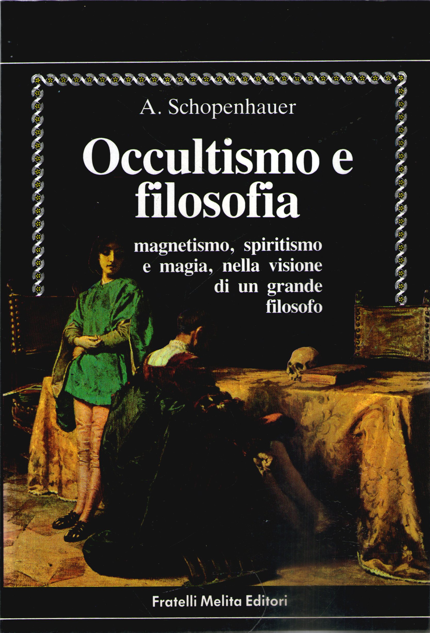 Occultismo e filosofia. Magnetismo, spiritismo e magia nalla visione di …