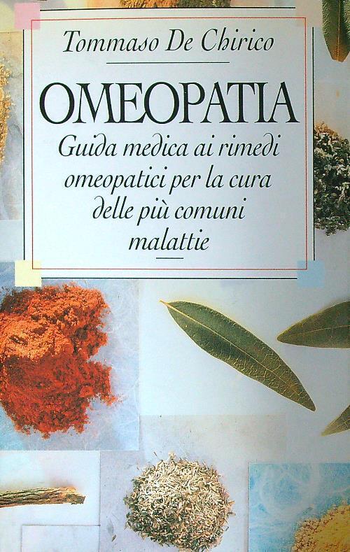 Omeopatia: Guida medica ai Rimedi omeopatici per la cura delle …