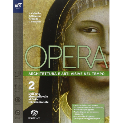 Opera. Architettura e arti visive nel tempo. Per le Scuole …