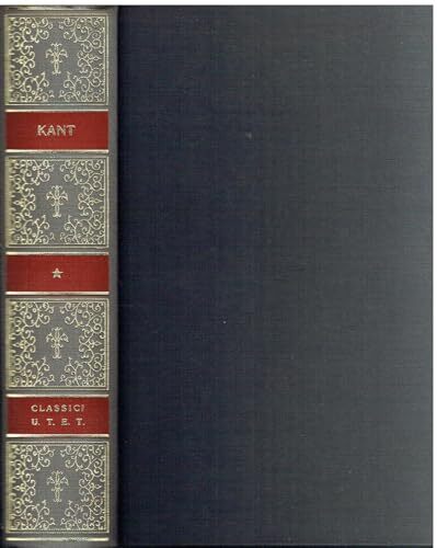 Opere. Critica della ragion pura (Vol. 1)