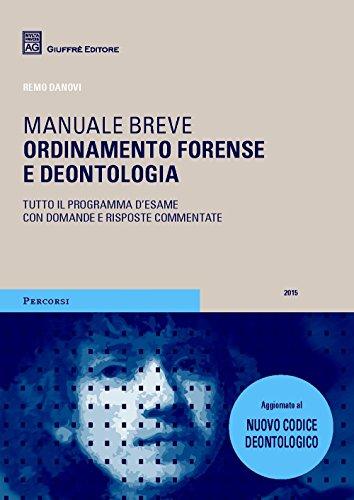 Ordinamento forense e deontologia. Manuale breve