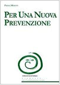 Per una nuova prevenzione