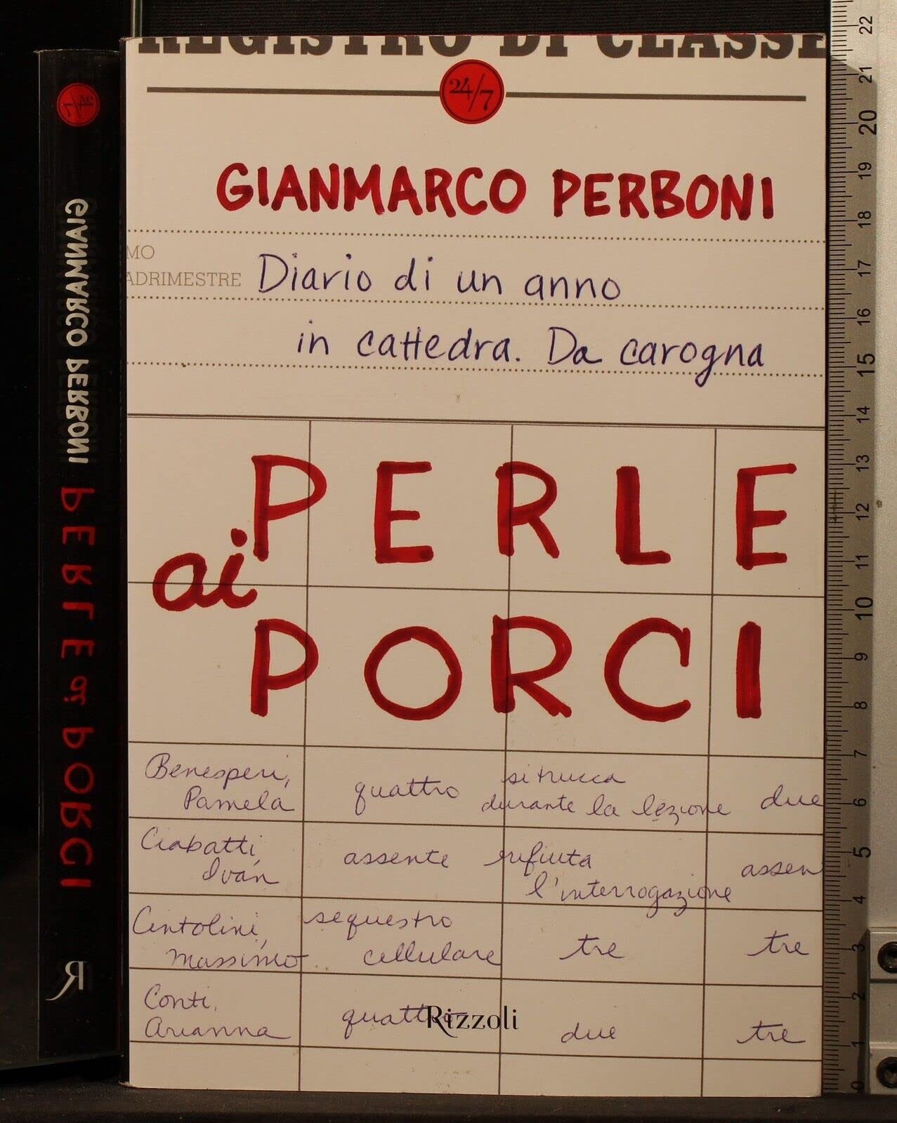 Perle ai porci. Diario di un anno in cattedra. Da …