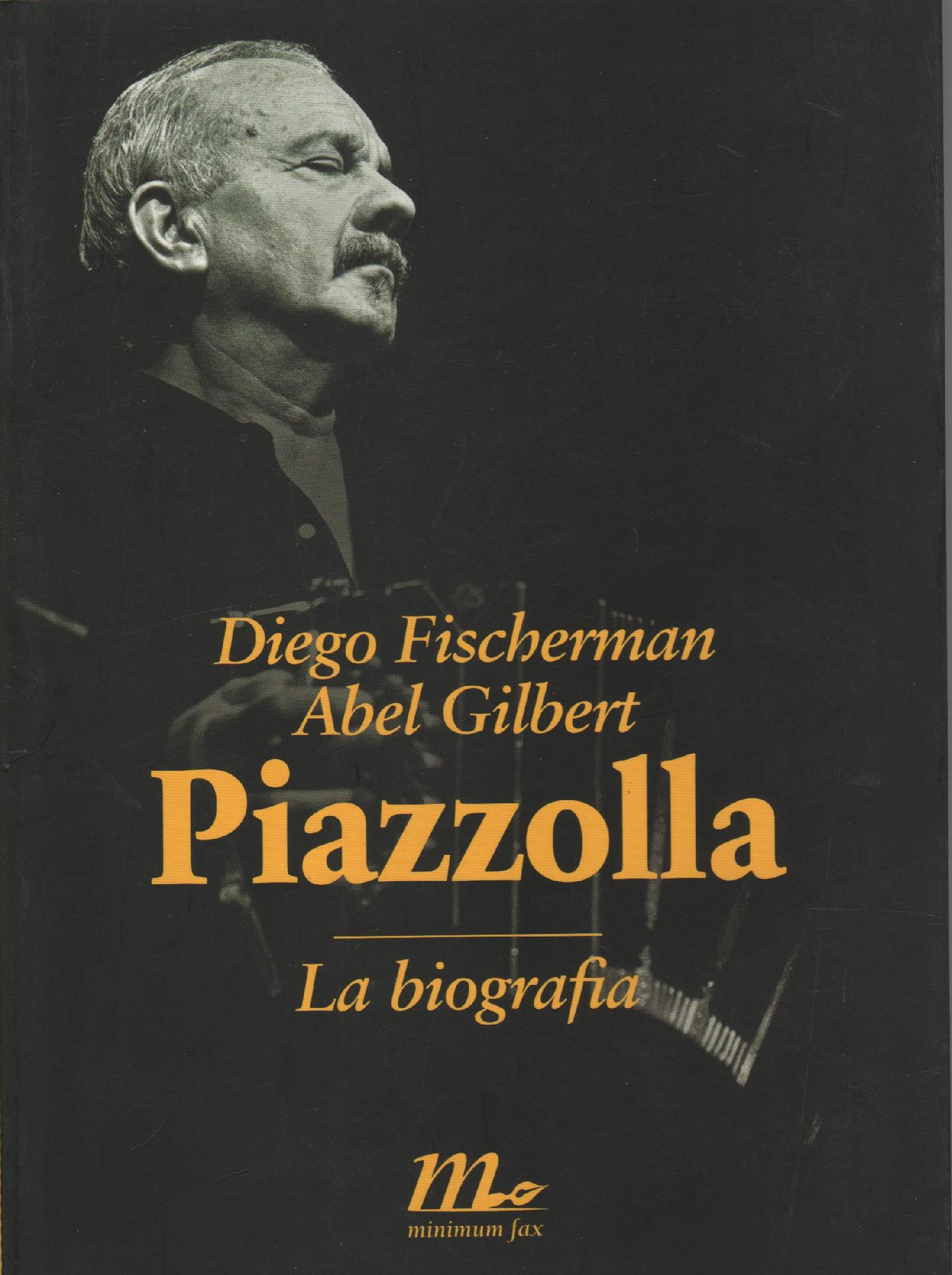 Piazzolla : la biografia