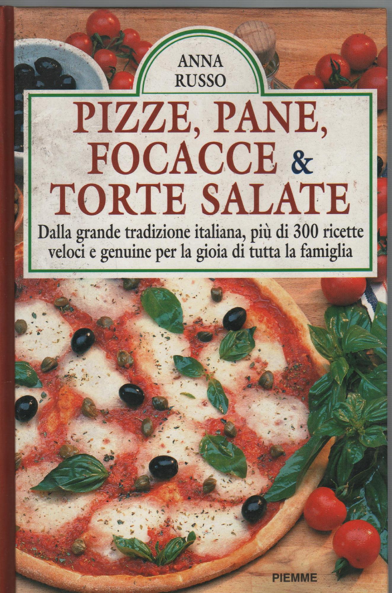 PIZZE ,PANE ,FOCACCE&TORTE SALATE