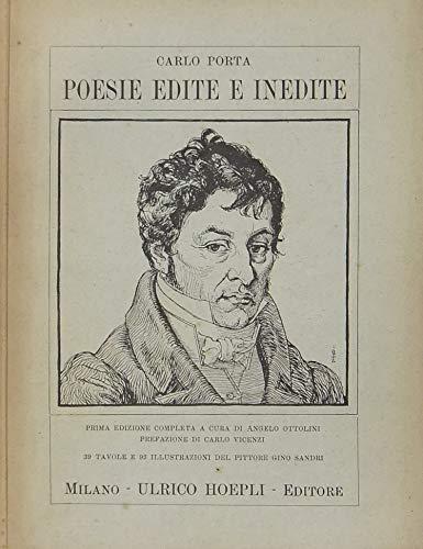 Poesie edite e inedite. Prima edizione completa con frammenti varianti …